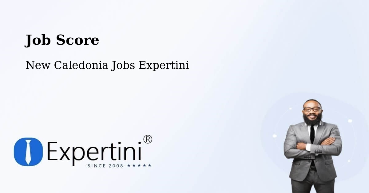 Job Score & Job Description Score Tool – Ogné - New Caledonia Jobs Expertini